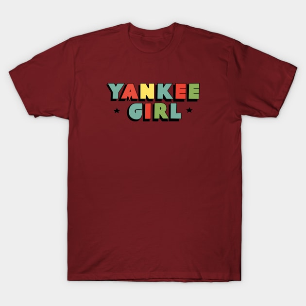 Yankee Girl T-Shirt by CoverTales